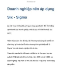 Doanh nghiệp nên áp dụng Six - Sigma