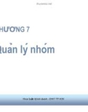 Bài giảng Quản trị học: Chương 7 - GV. Trần Đăng Khoa