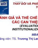 Bài giảng Thay đổi và phát triển tổ chức: Chương 8 - TS. Trương Thị Lan Anh