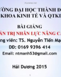 Bài giảng Quản trị nhân lực nâng cao: Chương 1 - TS. Nguyễn Tiến Mạnh