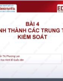 Bài giảng môn Kiểm soát: Bài 4 - ThS. Nguyễn Thị Phương Lan