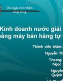 Kinh doanh nước giải khát bằng máy bán hàng tự động