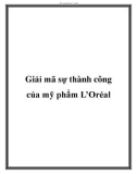 Giải mã sự thành công của mỹ phẩm L’Oréa