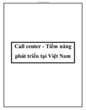 Call center - Tiềm năng phát triển tại Việt Nam