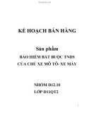 Kế hoạch bán hàng sản phẩm bảo hiểm bắt buộc TNDS của chủ xe mô tô - xe máy