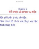 Chương 5: Tổ chức và phục vụ tiệc