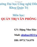 Bài giảng Quản trị văn phòng - GV. Đặng Như Hảo