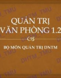 Bài giảng Quản trị văn phòng - ĐH Thương Mại