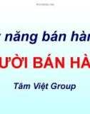 Kỹ năng bán hàng: Người bán hàng