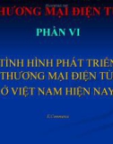 TÌNH HÌNH PHÁT TRIỂN THƯƠNG MẠI ĐIỆN TỬ Ở VIỆT NAM HIỆN NAY