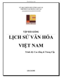 Giáo trình Lịch sử văn hóa Việt Nam - Cao đẳng Cộng đồng Lào Cai