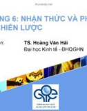 Bài giảng Quản trị chiến lược: Chương 6 - TS. Hoàng Văn Hải