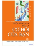 Nắm bắt cơ hội trong cuộc sống của bạn: Phần 1