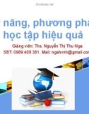 Bài giảng Kỹ năng, phương pháp học tập hiệu quả - ThS. Nguyễn Thị Thu Nga