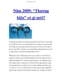 Năm 2009: “Thương hiệu” có gì mới?