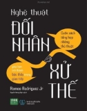 Ebook Nghệ thuật đối nhân xử thế: Phần 1