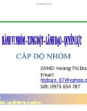 Bài giảng Hành vi tổ chức: Chương 6 - Hoàng Thị Doan