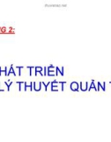 Bài giảng Quản trị học - Chương 2: Sự phát triển các lý thuyết quản trị