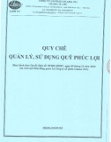 Quy chế quản lý, sử dụng quỹ phúc lợi - Công ty Cổ phần Lilama 18.1