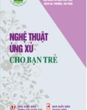 Kỹ năng ứng xử dành cho bạn trẻ: Phần 1