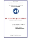 Bài giảng Kỹ năng giải quyết vấn đề: Phần 1 - ThS. Nguyễn Võ Huệ Anh (Bậc đại học chương trình Chất lượng cao)