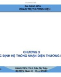 Bài giảng Quản trị thương hiệu: Chương 3 – ThS Trần Thị Thập