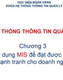 Bài giảng Hệ thống thông tin quản lý: Chương 3 - Ngô Thùy Linh