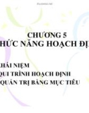 Bài giảng Quản trị học ( TS Trương Văn Sinh) - Chương 5 Chức năng hoạch định