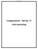 Gangnamstyle - bài học về viral marketing