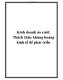 Kinh doanh áo cưới: Thách thức khủng hoảng kinh tế để phát triển