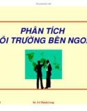 Phân tích môi trường bên ngoài-TS Lê Thành Long