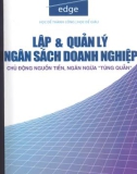 LẬP VÀ QUẢN LÝ NGÂN SÁCH DOANH NGHIỆP - CHỦ ĐỘNG NGUỒN TIỀN, NGĂN NGỪA TŨNG QUẪN 