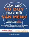 Thay đổi vận mệnh từ việc làm chủ tư duy