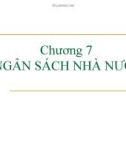 Bài giảng Kinh tế học vĩ mô - Chương 7: Ngân sách nhà nước