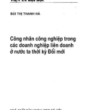 Các doanh nghiệp liên doanh ở nước ta thời kỳ đổi mới - Công nhân công nghiệp: Phần 1