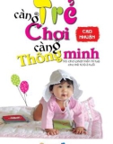 trẻ càng chơi càng thông minh