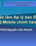 Dự án làm đại lý bán ĐTDĐ Q-Mobile chính hãng