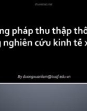 Bài giảng Phương pháp nghiên cứu kinh tế xã hội: Chương 3 - ThS. Dương Xuân Lâm