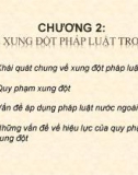 Bài giảng Tư pháp quốc tế - Chương 2: Vấn đề xung đột pháp luật trong Tư pháp quốc tế