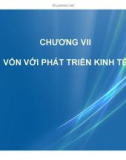 Bài giảng Kinh tế phát triển: Chương 7 - Ths. Bùi Thị Thanh Huyền