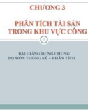 Bài giảng Kinh tế học khu vực công - Chương 3: Phân tích tài sản trong khu vực công