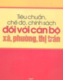 Chính sách đối với cán bộ xã, phường, thị trấn và Tiêu chuẩn, chế độ: Phần 1