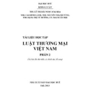 Tài liệu học tập Luật Thương mại Việt Nam (Phần 2): Phần 1 - ThS. Lê Thị Hải Ngọc