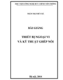 Bài giảng Thiết bị ngoại vi và kĩ thuật ghép nối: Phần 1