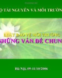 Luật Bảo vệ môi trường: Những vấn đề chung - TS. Nguyễn Khắc Kinh